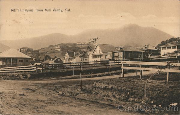 Mt. Tamalpais from Mill Valley, Cal. California
