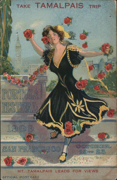 Take Tamalpais Trip Portola Festival 1909 San Francisco California