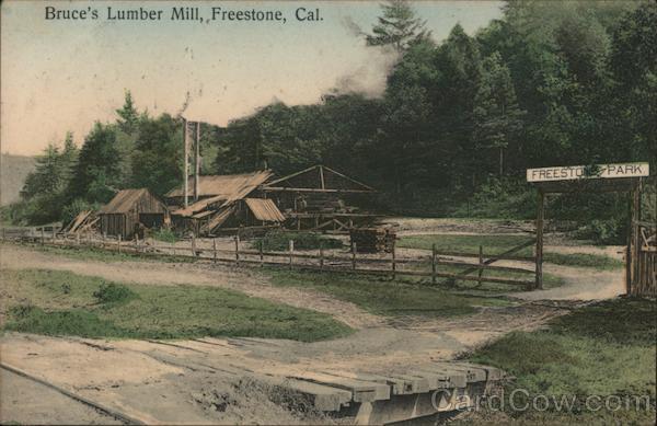 Bruce's Lumber Mill Freestone California