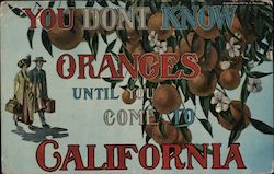 You Don't Know Oranges Until You Come to California Postcard