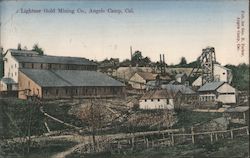 Lightner Gold Mining Co. Angels Camp, CA Postcard Postcard Postcard