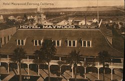 Hotel Maywood Corning, CA Postcard Postcard Postcard