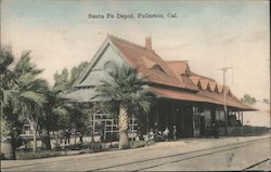 Santa Fe Depot Fullerton, CA Postcard Postcard Postcard