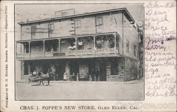 Chas. J. Poppe's New Store Glen Ellen California