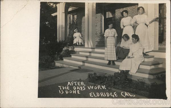 After the days work is done Eldridge California