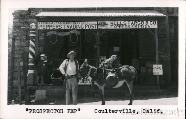 Prospector Pep - Pepper's Trading Post Coulterville California