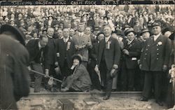 Rare: Driving Golden Spike - Cain Rock Oct. 23, 1914 Postcard