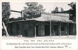 The Pay Ore Saloon Tuolumne, CA Postcard Postcard Postcard