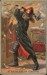 "A Dealer in Chops" Fireman wielding an ax chopping down a door Postcard