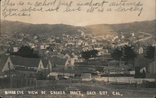 Birds Eye View of Croker Tract Daly City California