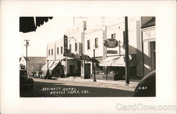 Bazinett Hotel Angels Camp California