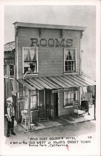 Gold Dust Goldie's Hotel A Bit of the Old West at Knott's Ghost Town Buena Park California