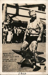 Rasmus Nielsen Sideshow Circus Tattoos Lifting 250 Lb. By His Breasts Blacksmith Angels Camp, CA Postcard Postcard Postcard