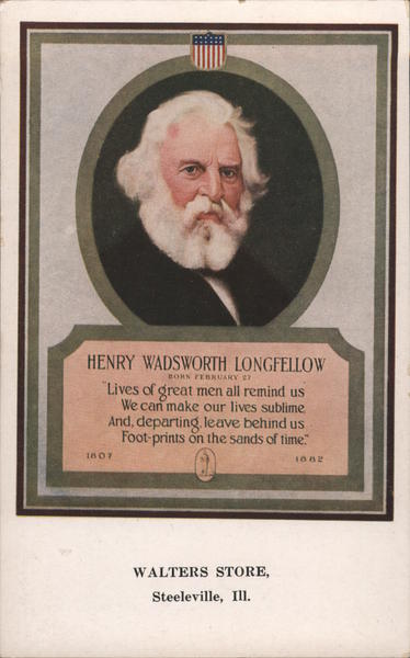 Henry Wadsworth Longfellow - Walters Store, Steeleville, Ill.