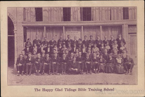 The Happy Glad Tidings Bible Training School 1536 Ellis Street San Francisco California