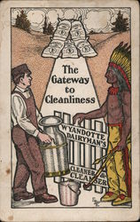 The Gateway to Cleanliness Wyandotte Dairyman's Cleaner & Cleanser Postcard