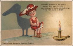 Swift's Pride Soap and Washing Powder - Bertha's bonnet is the style, maybe you have heard, Bertha's clothes and Bertha's smile make her quite a bird. Postcard