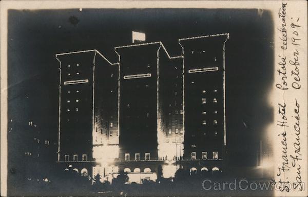 St. Francis Hotel Portola celebration, October 1909 San Francisco California