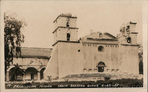 Franciscan Mission Santa Barbara, Quake June 29, 1925 California