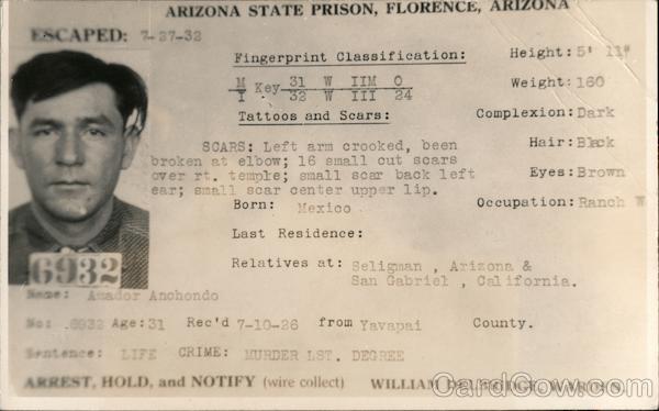 Escaped! Amador Anchondo - Arizona State Prison Florence