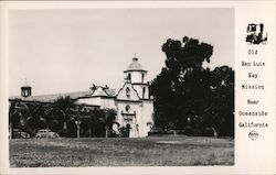 Old San Luis Rey Mission Oceanside, CA Postcard Postcard Postcard