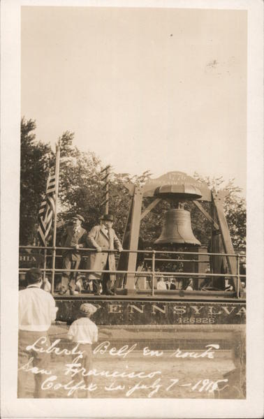 Liberty Bell Enroute to San Francisco - July 7, 1915 Colfax Iowa