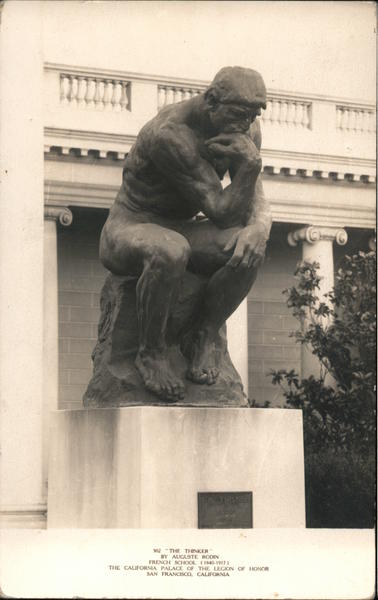 The Thinker by August Rodin - French School (1840-1912) The California Palace of The Legion of Honor