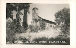 Historic St Anne's Church Columbia, CA Postcard Postcard Postcard