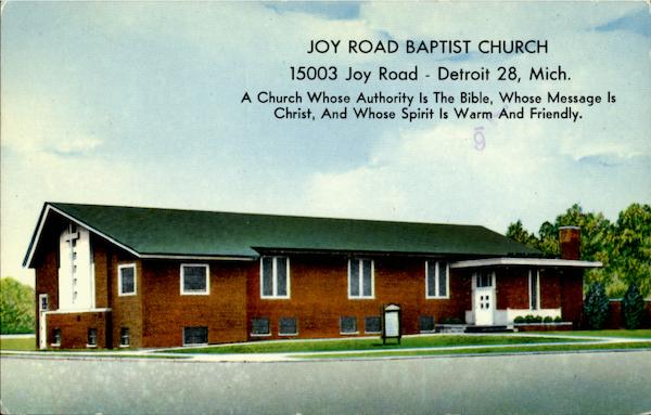 Joy Road Baptist Church, 15003 Joy Road Detroit Michigan