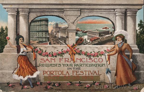 San Francisco Requests Your Participation in the Portola Festival October 19-23 1909 California