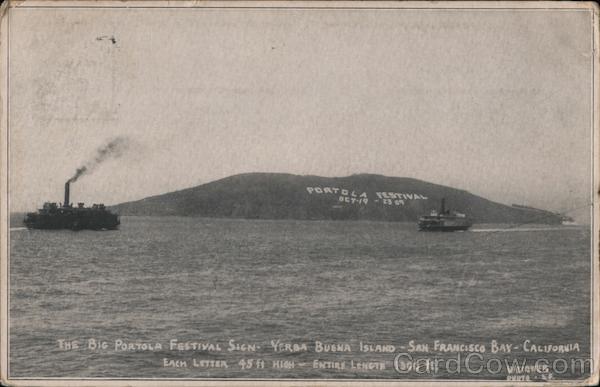Portola Festival Oct. 19-23 09 The Big Portola Festival Sign Yerba Buena Island San Francisco Bay California