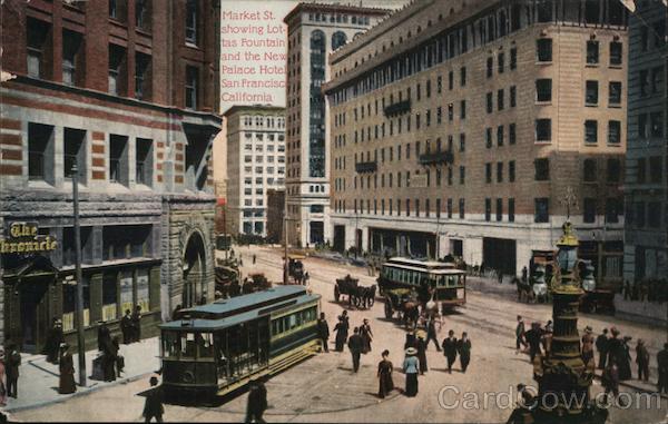 Market St. Showing Lotas Fountain and the New Palace Hotel San Francisco California