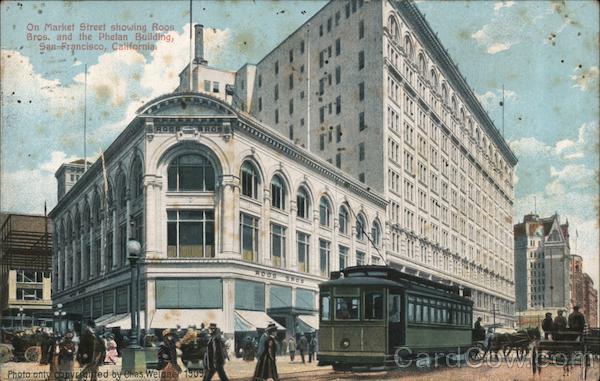 On Market Street Showing Roos Bros and the Phelan Building San Francisco California