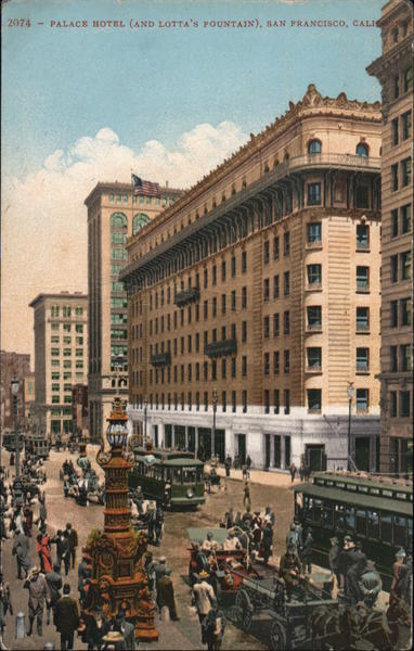 Palace Hotel and Lotta's Fountain San Francisco California