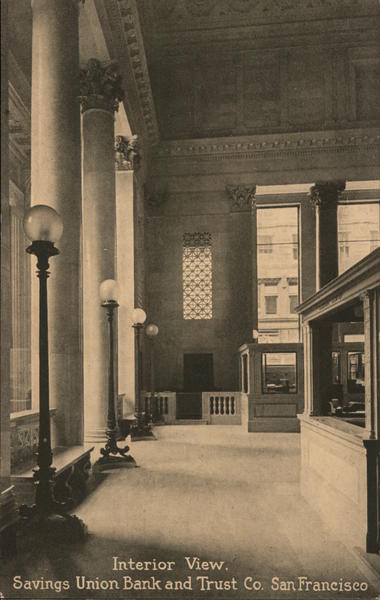 Interior View, Savings Union Bank and Trust Co. San Francisco California
