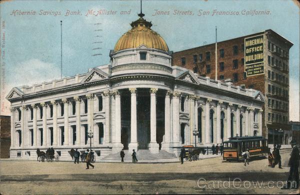 Hibernia Savings Bank, McAllister and Jones Streets San Francisco California