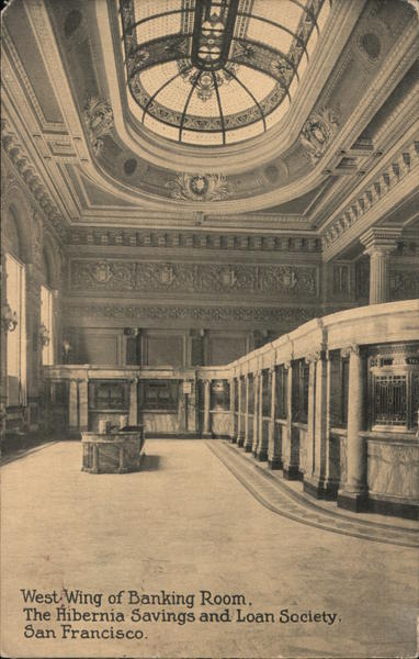 West Wing of Banking Room, Hibernia Savings and Loan Society San Francisco California