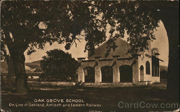 Oak Grove School - Oakland, Antioch and Eastern Railway California