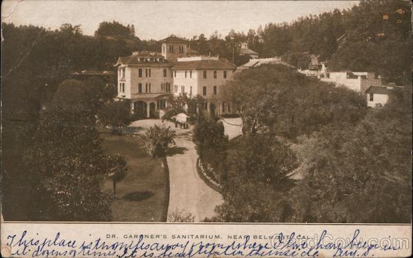 Dr. Gardner's Sanitarium Belmont California