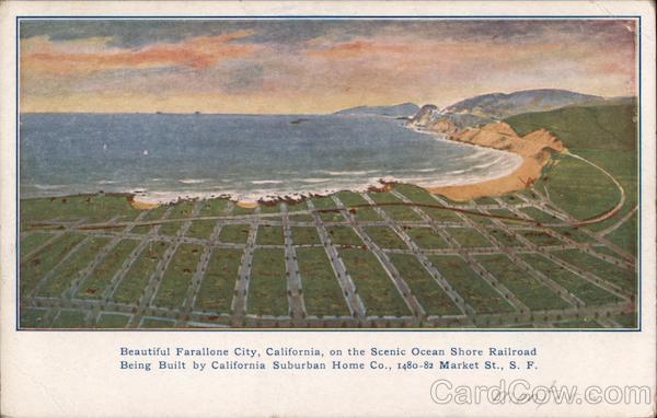 Rare: Farallone City, Ocean Shore Railroad Cal. Suburban Home Co. Montara California