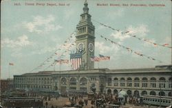 Union Ferry Depot, Foot of Market Street Postcard