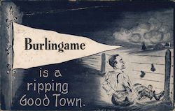 Burlingame is a Ripping Good Town California Postcard Postcard Postcard