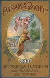 Panama Pacific - International Exposition San Francisco - Columbia holding up the American flag Postcard