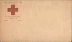 Red Cross Canteen - Carbon County Chapter Postcard