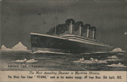 1912 Among the Icebergs, Titanic, Mailed shortly after sinking Boats, Ships Postcard Postcard Postcard