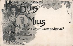 Have You Heard Davis and Mills in Their Great Campaigns? Postcard