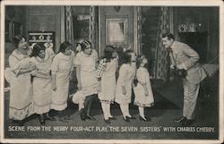 Scene from the Four-Act Play "The Seven Sisters" with Charles Cherry Postcard