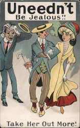 Uneedn't Be Jealous!! Take Her out More Postcard