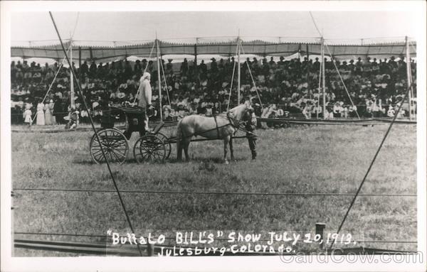 Bullalo Bills Show July 20 1913 (Reproduction) Julesburg Colorado