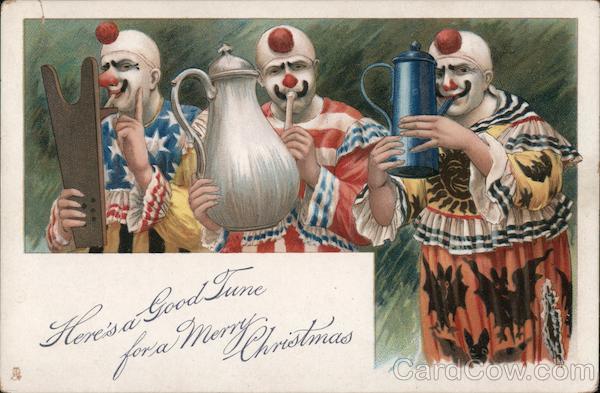 Clowns: Here's a good tune for a Merry Christmas Circus